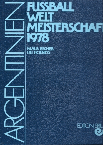 Fussball Weltmeisterschaft 1978