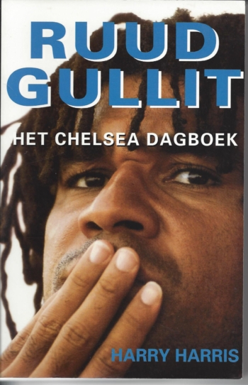 Ruud Gullit: Het Chelsea dagboek