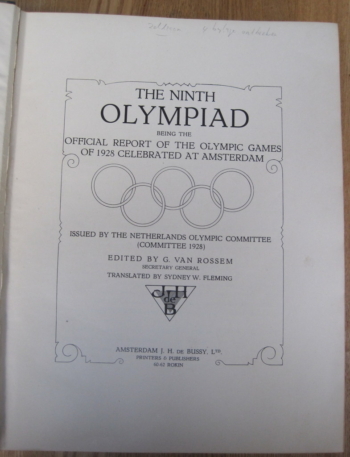 The Ninth Olympiad Amsterdam 1928: Official report