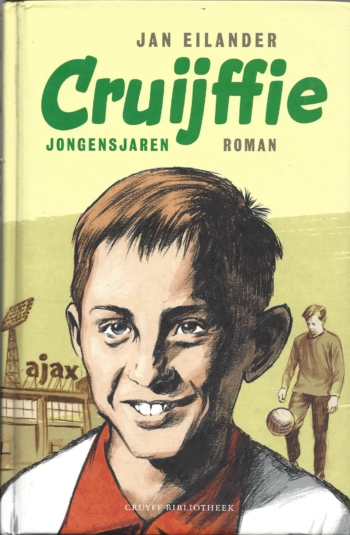 Cruijffie : Jongensjaren