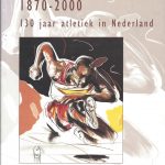 130 jaar Atletiek in Nederland