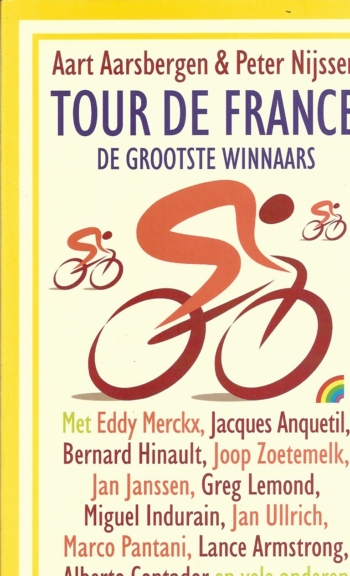 Tour de France. De grootste winnaars