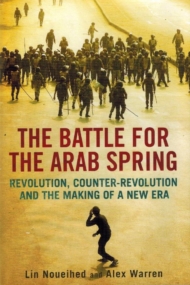 The Battle for the Arab Spring