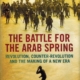The Battle for the Arab Spring
