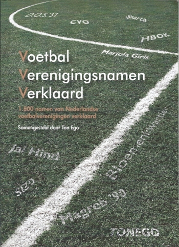 Voetbal Verenigingsnamen Verklaard.