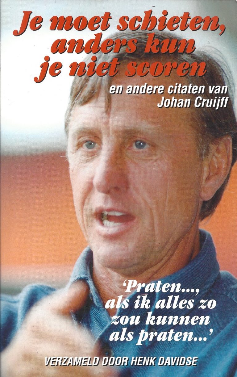 Je moet schieten, anders kun je niet scoren Citaten Je moet schieten, anders kun je niet scoren Citaten