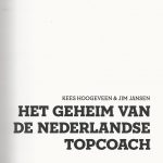 Het geheim van de Nederlandse topcoach