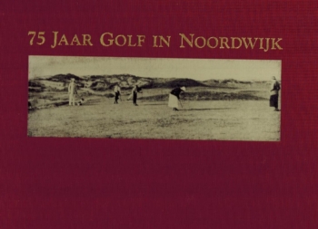 75 jaar Golf in Noordwijk