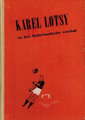 Karel Lotsy en het Nederlandsche voetbal