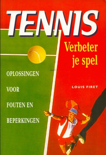 Tennis : Verbeter je spel