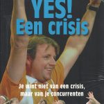 Yes! Een crisis