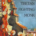 Adventures of Tibetan Fighting Monk