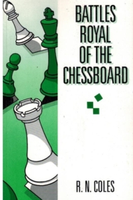 Battles Royal of the Chessboard