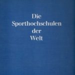 Die Sporthochschulen der Welt