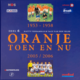 Oranje Toen en Nu Deel 6