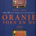 Oranje Toen en Nu Deel 10