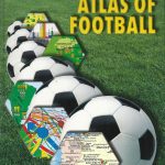 First World Atlas of Football