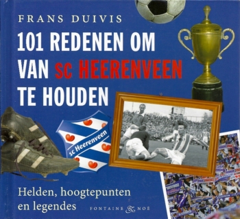 101 redenen om van SC Heerenveen te houden