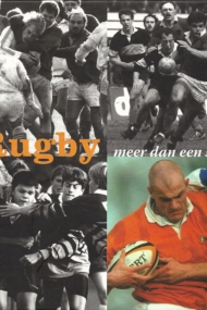 Rugby, meer dan een spel