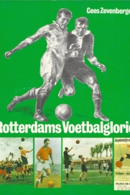 Rotterdams Voetbalglorie 1886-1986