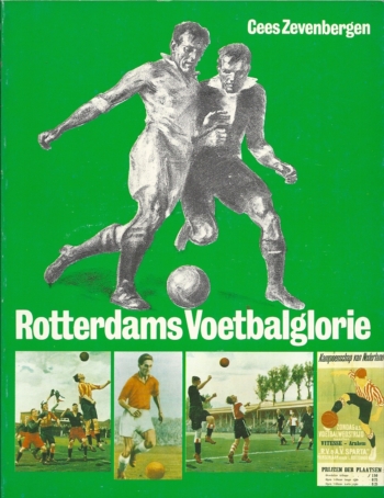 Rotterdams Voetbalglorie 1886-1986