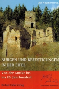 Burgen und Befestigungen in der Eifel