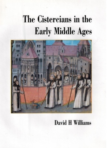 Cistercians in the Early Middle Ages