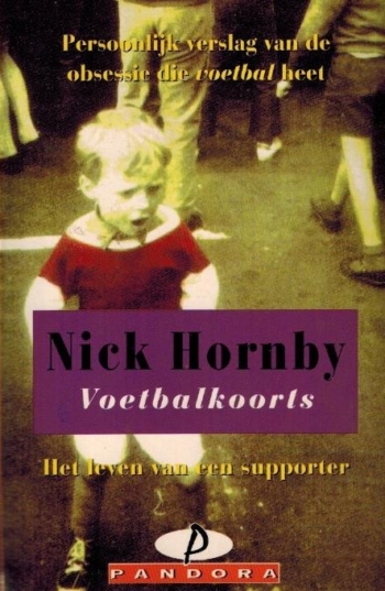 Voetbalkoorts - Nick Hornby