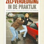 Zelfverdediging in de praktijk