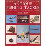 The Collector's Guide to Antique Fishing Tackle