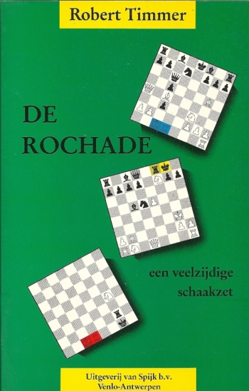 De Rochade een veelzijdige schaakzet