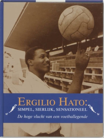 Ergilio Hato Voetballegende