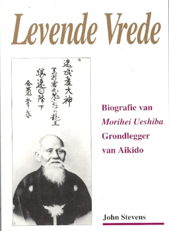 Levende Vrede - Morihei Ueshiba