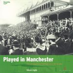 Played in Manchester