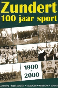 Zundert 100 jaar sport 1900-2000