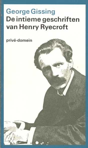 De intieme geschriften van Henry Ryecroft - George Gissing