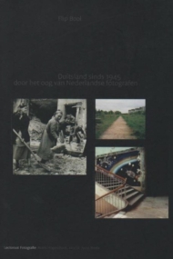 Duitsland sinds 1945 door het oog van Nederlandse fotografen