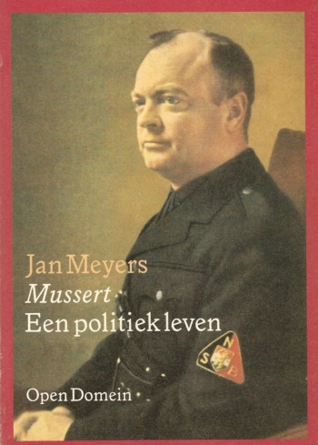 Mussert, een politiek leven