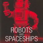 Robots and Spaceships