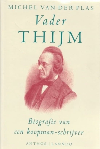 Vader Thijm. Biografie van een koopman