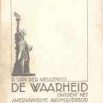De waarheid omtrent het Amerikaansche Alcoholverbod