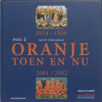 Oranje Toen en Nu Deel 2