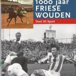 Waar blijft de tijd. 1000 jaar Friese Wouden. Deel 10 Sport