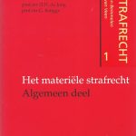 Het materiële strafrecht algemeen deel Ons strafrecht 1