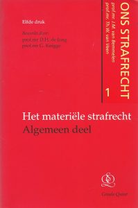 Het materiële strafrecht algemeen deel Ons strafrecht 1