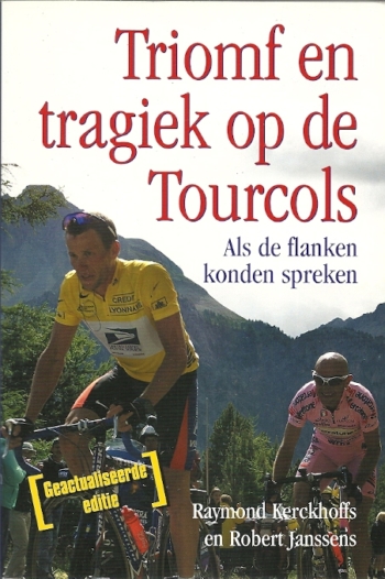 Triomf en tragiek op de Tourcols