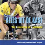 Alles uit de kast. Van Armstrong tot Zoetemelk