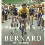 Bernard Hinault. De renner - Zijn tegenstanders - Zijn opvolgers