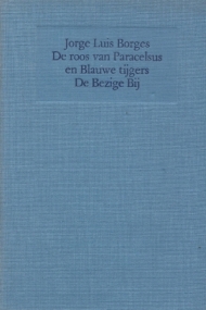 De roos van Paracelsus en Blauwe tijgers