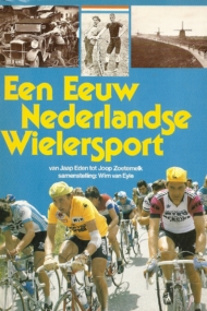 Een eeuw Nederlandse wielersport